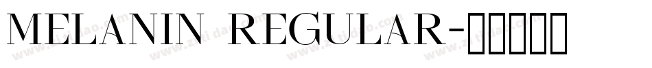 Melanin Regular字体转换